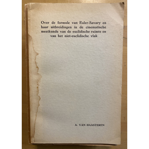 Over de formule van Euler-Savary en haar uitbreidingen in de cinematische meetkunde van de euclidische ruimte en van het niet-euclidische vlak