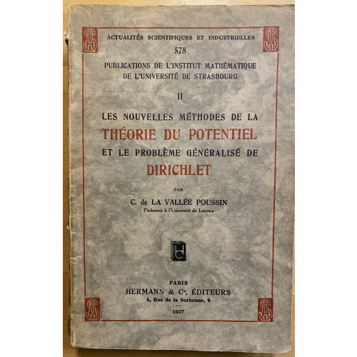 Les Nouvelles Methodes De La Theorie Du Potentiel Et Le Probleme Generalise De Dirichlet
