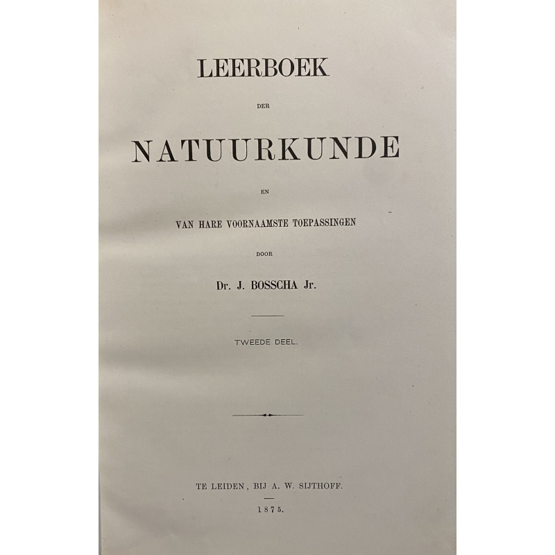 Leerboek Der Natuurkunde En Van Hare Voornaamste Toepassingen