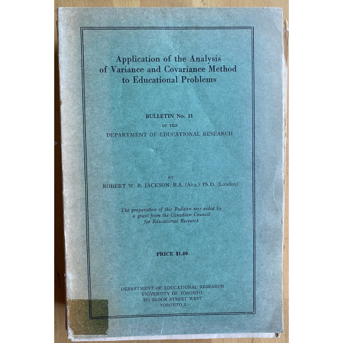 Application Of The Analysis Of Variance And Covariance Method To Educational Problems