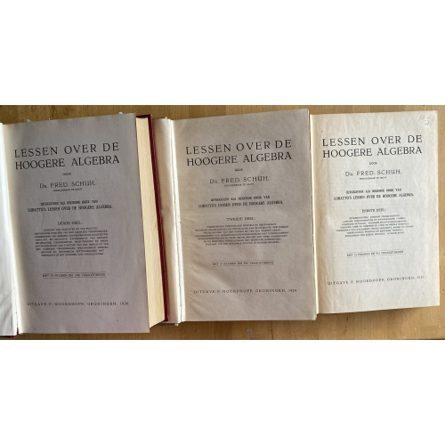 Lessen over de Hoogere Algebra - 1e dee l- 2e deel - 3e deel