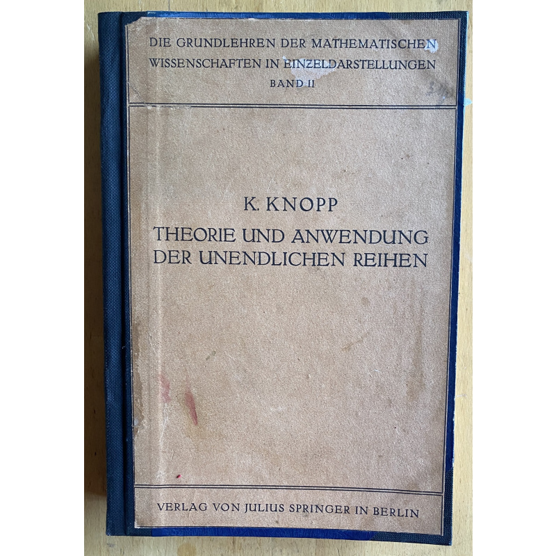 Theorie Und Anwendung Der Unendlichen Reihen