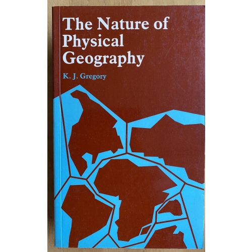The Nature of Physical Geography