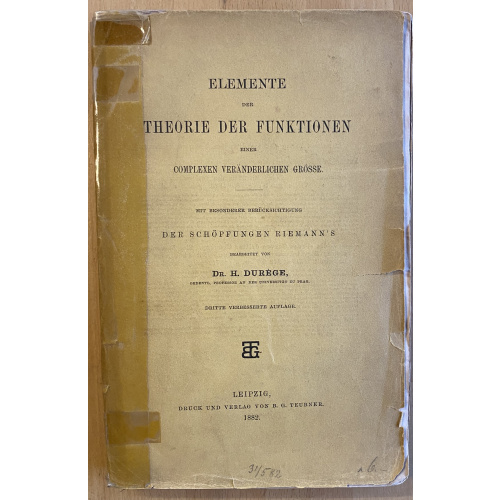 Elemente Der Theorie Der Funktionen Einer Complexen Veranderlichen Grosse.