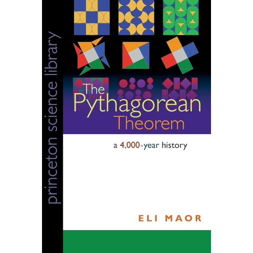 The Pythagorean Theorem - A 4;000-Year History