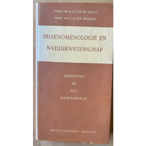 Phaenomenologie En Natuurwetenschap Bezinning Op Het Wereldbeeld