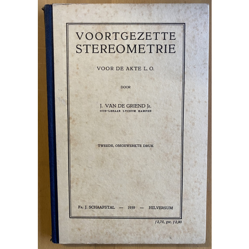 Voortgezette Stereometrie Voor De Akte L. O.