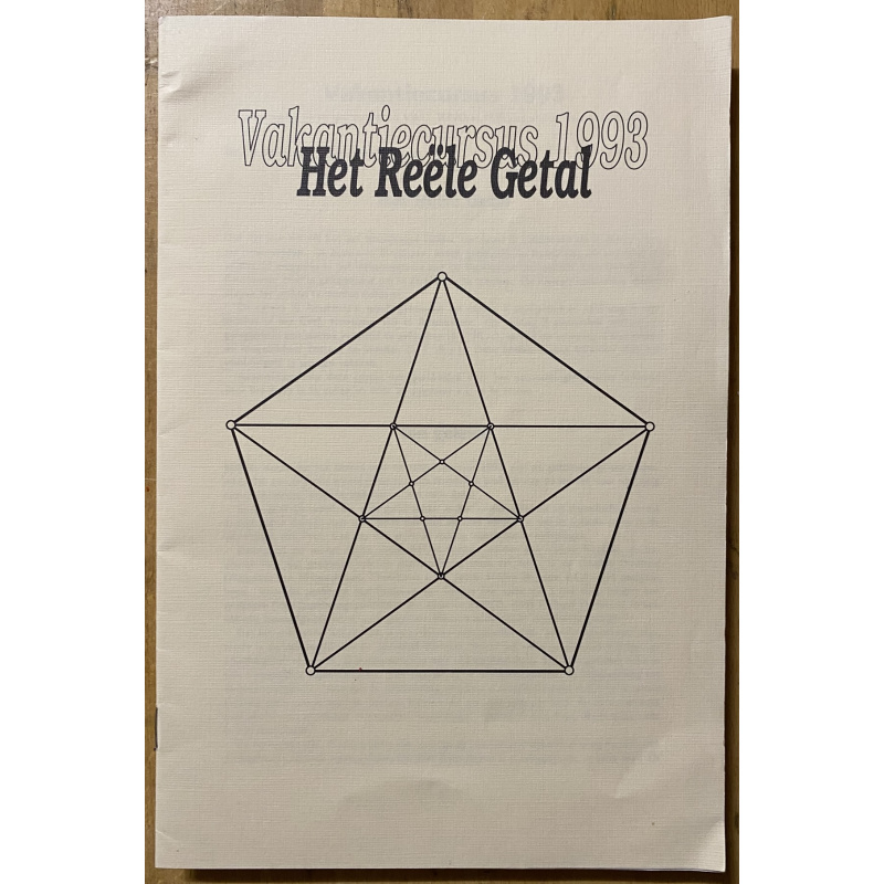 Vakantiecursus 1993 : Het Reele Getal