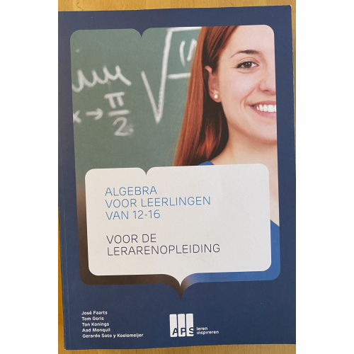 Algebra Voor Leerlingen Van 12-16 Voor De Lerarenopleiding
