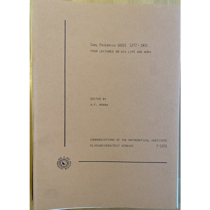 Carl Friedrich Gauss 1777-1855: Four Lectures On His Life And Work
