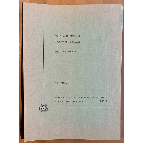 Evolution De ProblemesDe L'existence Dans L'analyse;Essais Historiques