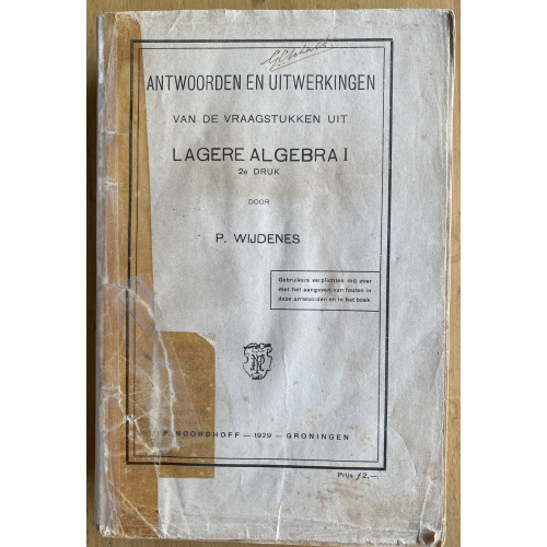 Antwoorden En Uitwerkingen Van De Vraagstukken Uit Algebra I