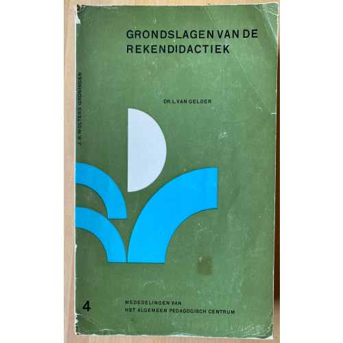 Grondslagen Van De Rekendidactiek