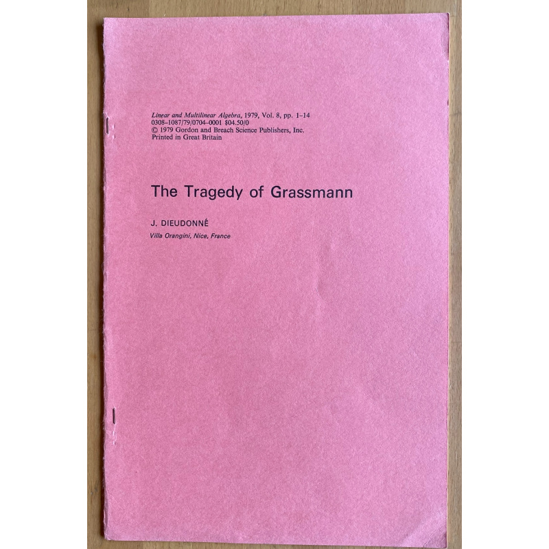 The Tragedy of Grassmann