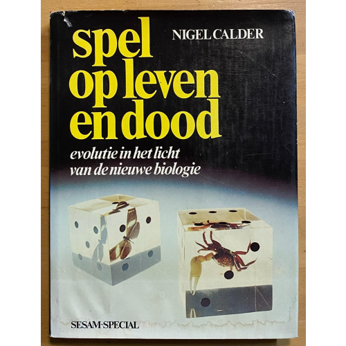 Spel Op Leven En dood: Evolutie In Het Licht Van De Nieuwe Biologie