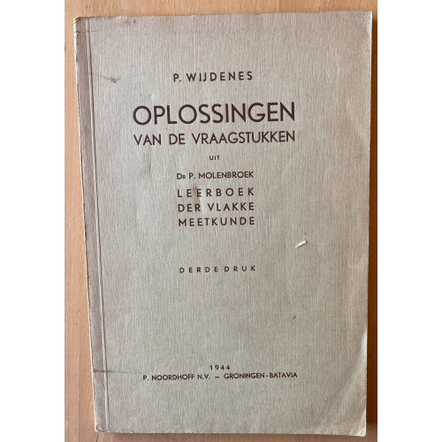 Oplossingen Van De Vraagstukken Uit Dr P. Molenbroek Leerboek Der Vlakke Meetkunde