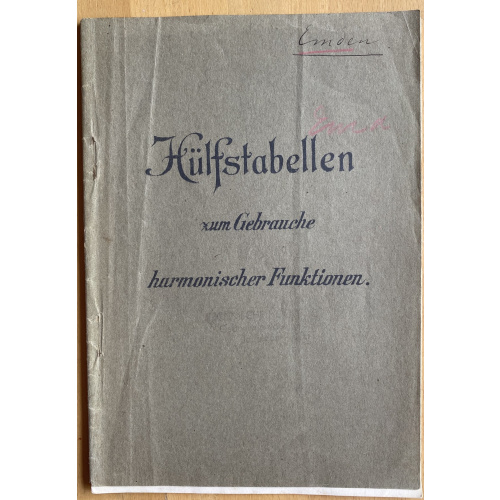 Hulfstabellen zum Gebrauche harmonischer Funktionen