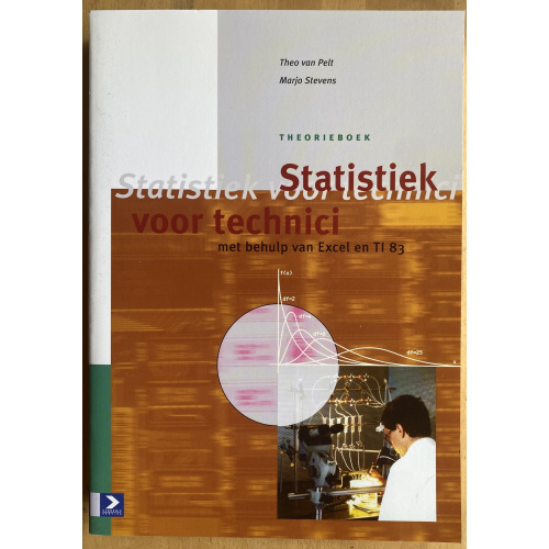 Statistiek voor technici - met Excel en TI-83/84 - Theorieboek