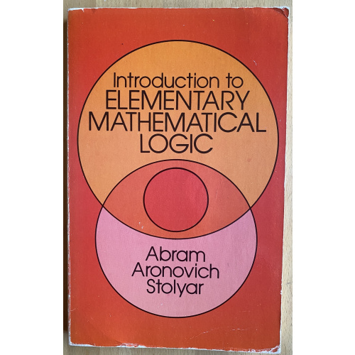 Introduction to Elementary Mathematical Logic