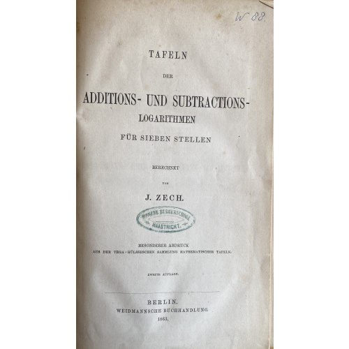 Tafeln Der Additions- Und Subtractions-Logarithmus
