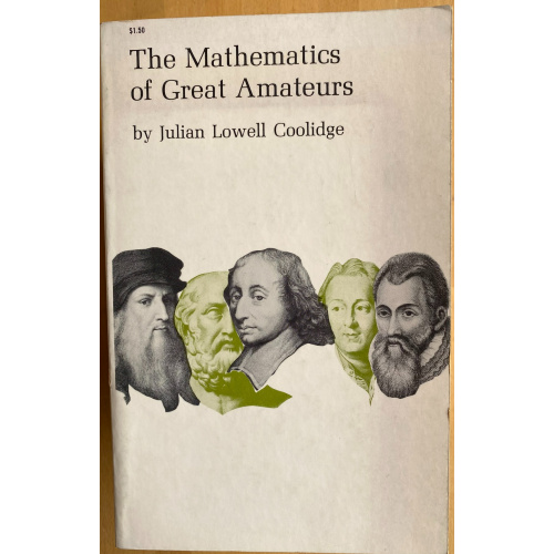 The Mathematics of Great Amateurs