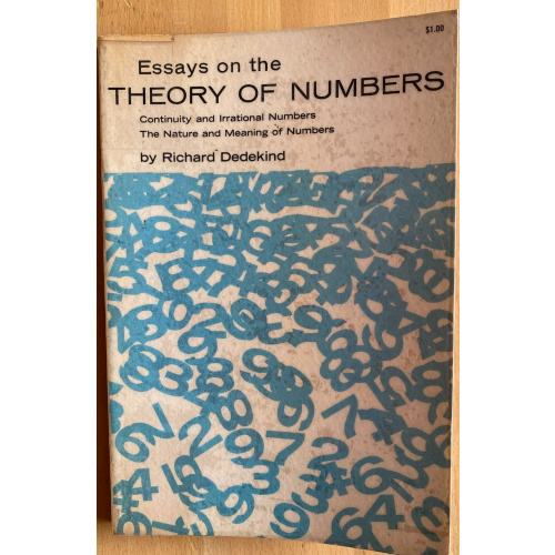 Essays on the Theory of Numbers