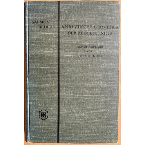 Analytische Geometrie Der Kegelschnitte (erster Teil)