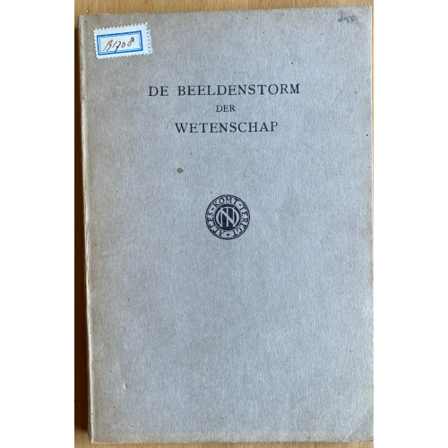 De Beeldenstorm der Wetenschap