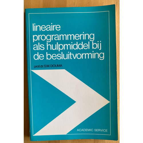 Lineaire Programmering Als Hulpmiddel Bij De Besluitvorming