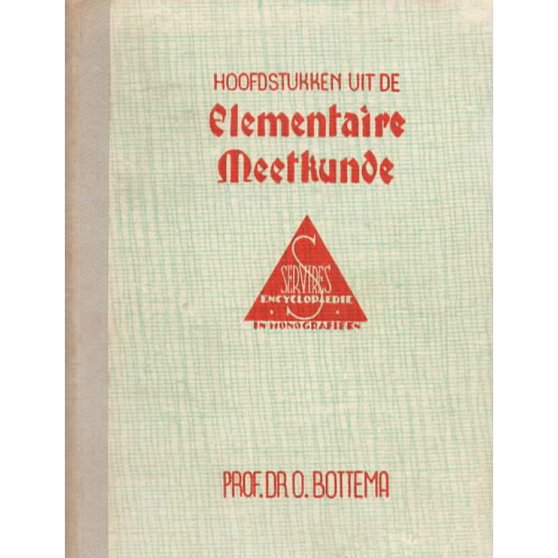 Hoofdstukken uit de Elementaire Meetkunde