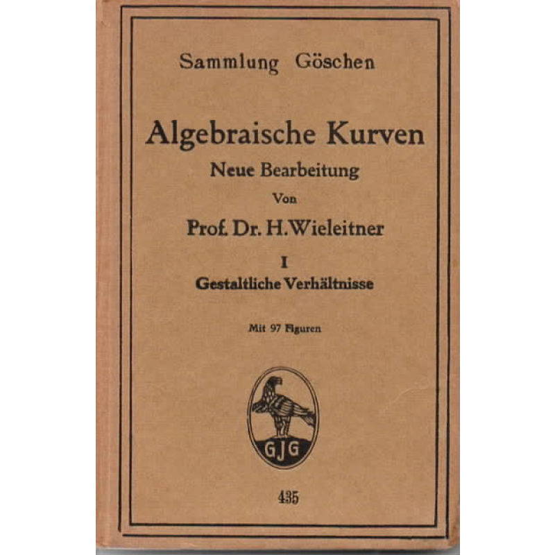 Algebraische Kurven; Neue Bearbeitung