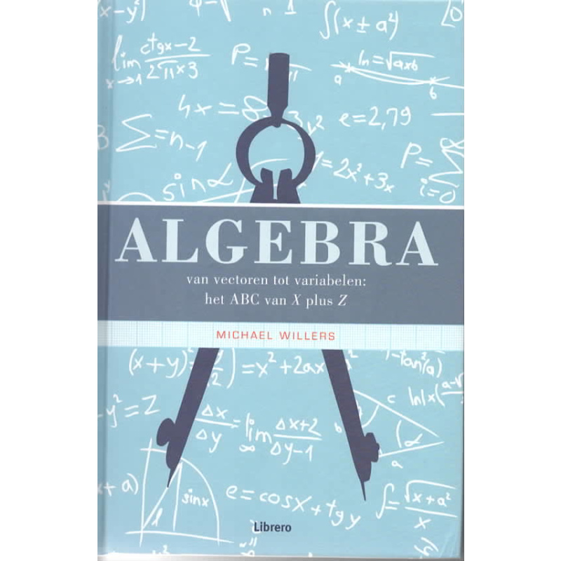Algebra: van vectoren tot variabelen: het ABC van X plus Z