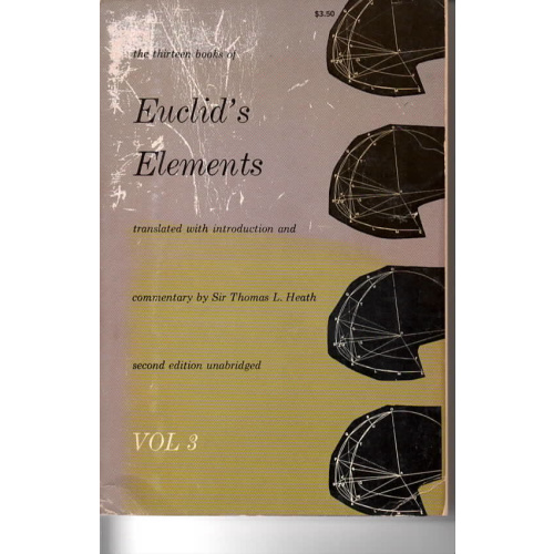 The Thirteen Books of Elements; Books 10 - 13