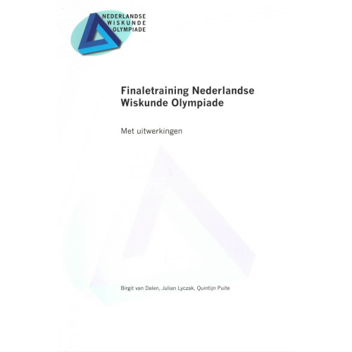 Finaletraining Wiskunde Olypiade met uitwerking