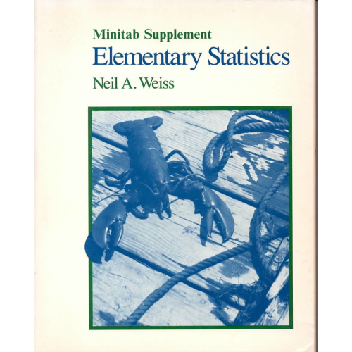 Elementary Statistics; Minitab Supplement